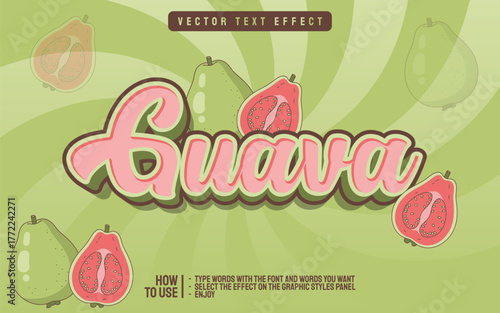 Guava Text Effect with Fruit Illustration and Design.