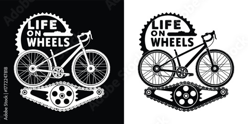 Vintage bicycle graphic with life on wheels text and gear elements, presented in both black and white versions on a dark background and a white background