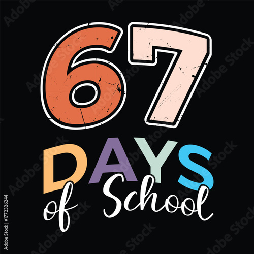 67 Days of School