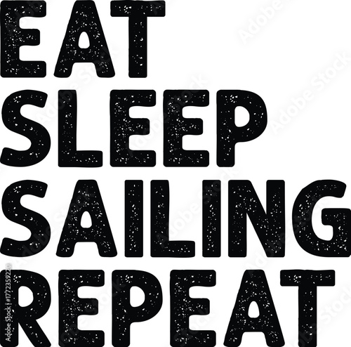 Eat Sleep Sailing Repeat SVG, Funny Sailing SVG, Sailing Design SVG