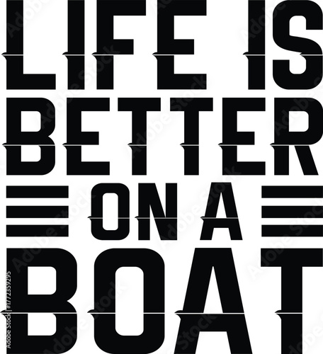 Life Is Better On A Boat SVG, Funny Sailing SVG, Sailing Design SVG
