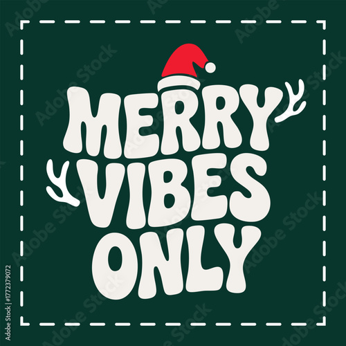Merry Vibes Only Retro Christmas Festive Greeting