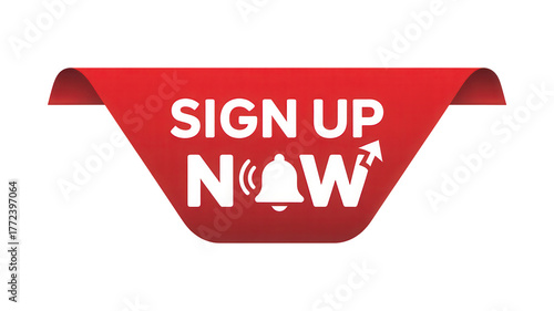 Red ribbon banner with white text sign up now and a bell icon isolated on transparent background
