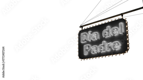 Bild auf Leinwand Cartel neón Día del padre blanco alfa.