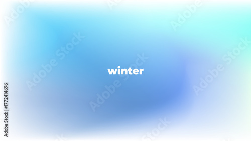 Winter season. Winter blurred background with soft color gradients for seasonal graphic design. Vector illustration.
