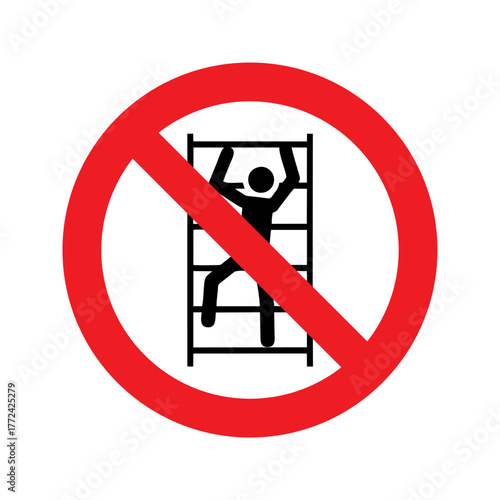 No climbing vector design prohibition safety sign standar ISO 7010