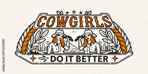 Empowering cowgirls do it better vintage emblem with wheat and stars