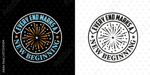 Every End Marks A New Beginning SVG Template | Minimal Motivational Quote