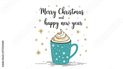 Festive merry christmas and happy new year greeting card featuring a delicious hot chocolate with whipped cream and festive snowflakes