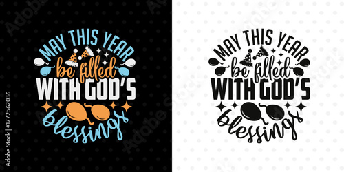 May This Year Be Filled With God's Blessings SVG Print | Religious Faith-Based Greeting Quote