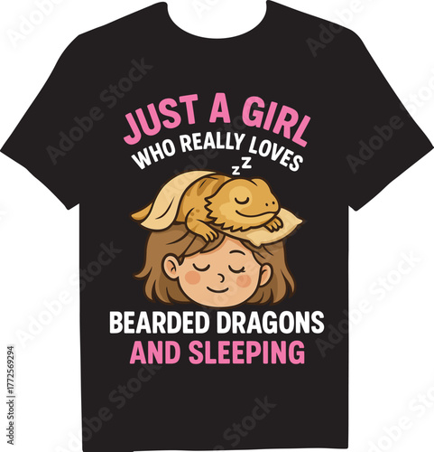 Just a girl who really loves bearded dragons and sleeping tshirt design featuring a girl sleeping with a bearded dragon, perfect for reptile enthusiasts