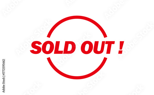 SOLD OUT ! - Red Rubber Stamp with text SOLD OUT ! 
