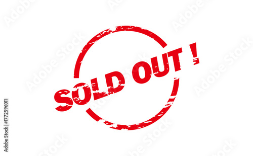 SOLD OUT ! - Red Rubber Stamp with text SOLD OUT ! 
