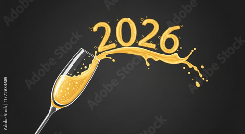 Champagne glass splashing with golden liquid and 2026 text  