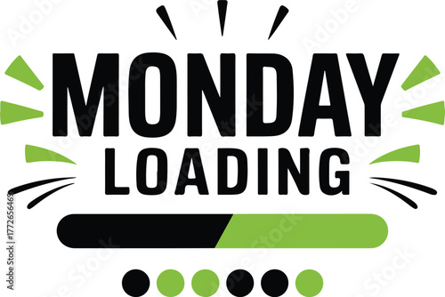 Monday Loading Funny Vector Design Progress Bar Week Start Illustration
