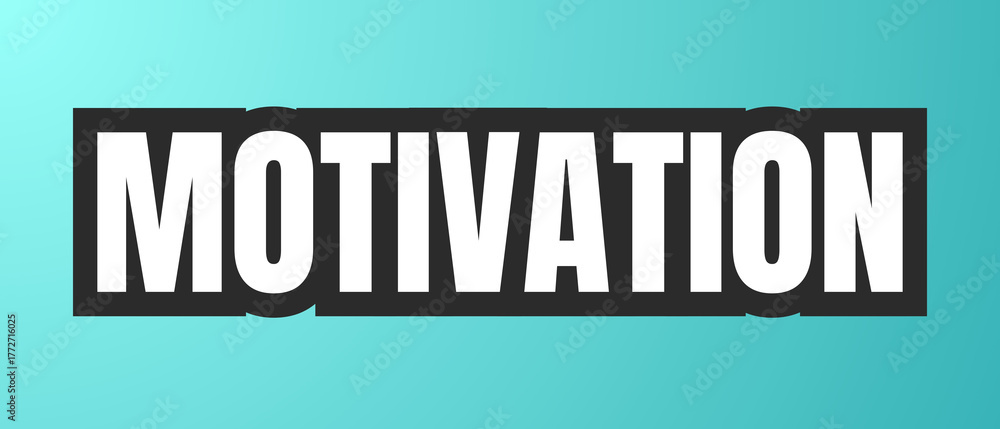 Obraz premium MOTIVATION Word Art in Bold White Typography on Black Rectangle over Turquoise Gradient Background for a Powerful, Clean, and Personal Development-Themed Design