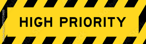 Yellow and black color with line striped label banner with word high priority