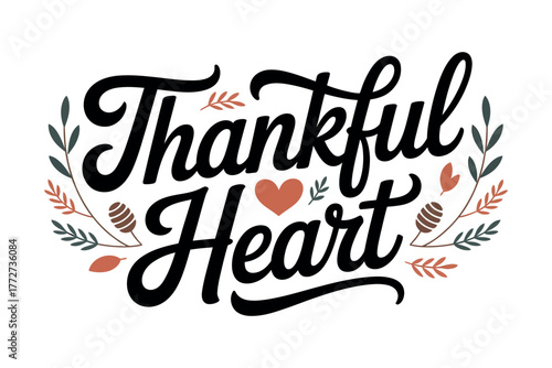 The words "Thankful Heart" are written in a decorative font with a heart and floral accents.