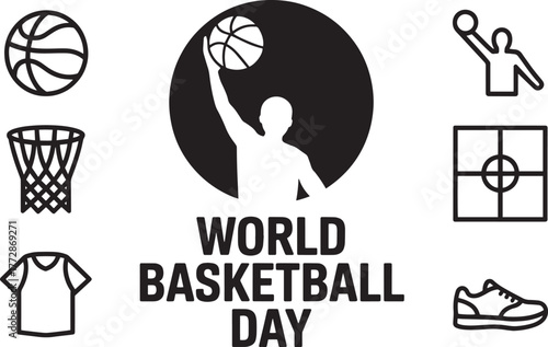 World Basketball Day icons set. Player, ball, net, court, jersey, and sneakers graphics