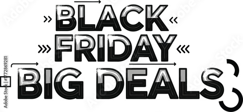 high-quality editable EPS vector file Don't miss Black Friday big deals with promotional offers and discounts happening now for a limited time