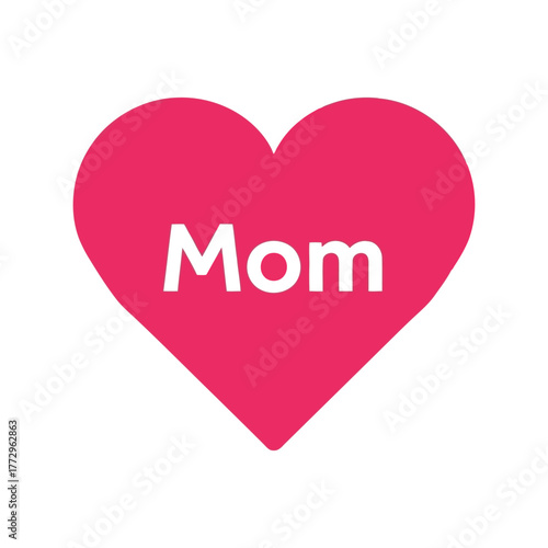 Pink heart with the word mom inside, symbolizing love and motherhood, isolated on white. Vector, illustration