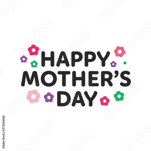 Happy mother's day typography with cute flowers   perfect for celebrations and greetings Vector, illustration