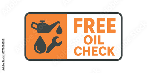 Flat vector banner design text FREE OIL CHECK supporting icons of oil can drop and wrench orange and gray palette isolated on white marketing approved bright palette with balanced
