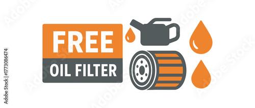 Flat vector banner design text FREE OIL FILTER supporting icons of oil can filter and drop symbol orange and silver palette