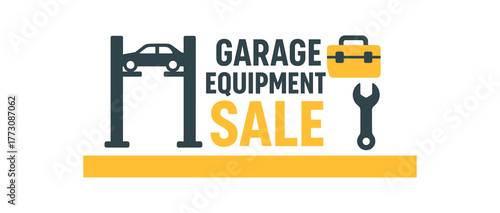 Flat vector banner design text GARAGE EQUIPMENT SALE supporting icons of lift toolbox and wrench dark gray and palette isolated on white marketing approved bright palette with balanced