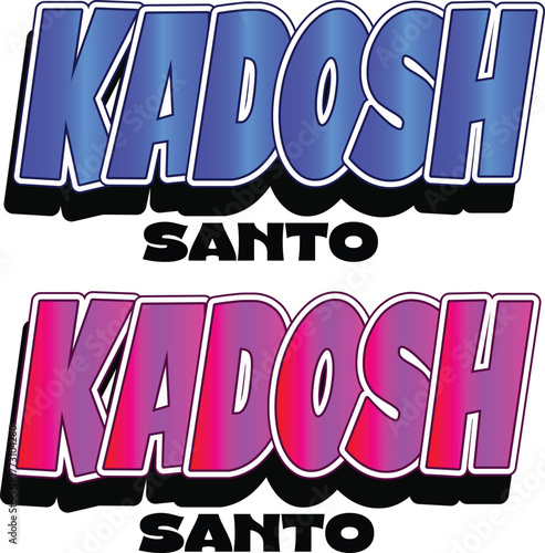 Kadosh Santo Typography Design — Holy Hebrew Word Art for Christian and Messianic Apparel
