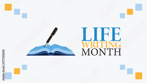 Celebrate Life Writing Month,  Share Your Story with the World