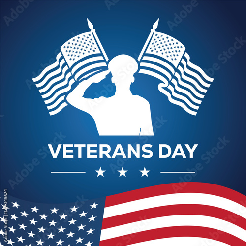 Veterans Day illustration featuring a saluting soldier silhouette with two American flags on a blue background. Patriotic design honoring military service, courage, and national pride in the USA.
