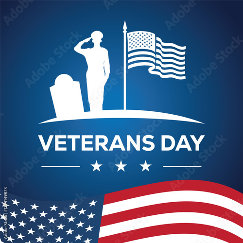 Veterans Day illustration featuring a saluting soldier silhouette with two American flags on a blue background. Patriotic design honoring military service, courage, and national pride in the USA.