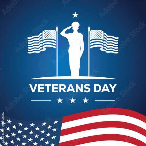 Veterans Day illustration featuring a saluting soldier silhouette with two American flags on a blue background. Patriotic design honoring military service, courage, and national pride in the USA.