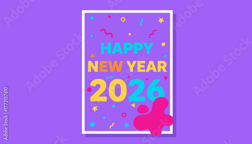 Happy New Year 2026 colorful retro graphic design template with festive confetti elements