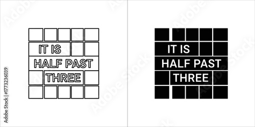 Two graphic representations of the phrase it is half past three in different styles and colors, one black and white, one black and white