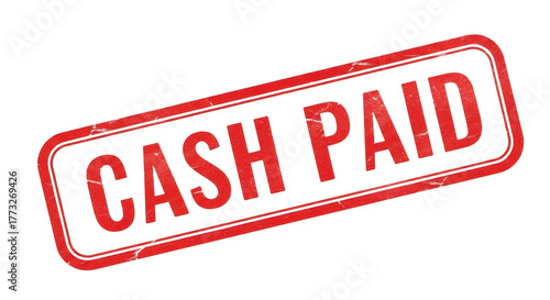 Cash paid red grunge rubber stamp isolated on transparent background