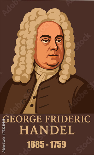 A color illustration of the composer George Frideric Handel in a classic wig and clothes of the XVIII century. The lower part contains his name and years of life: George Frideric Handel 1685-1759.