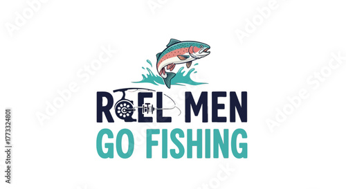 Reel men go fishing logo with a trout jumping out of the water