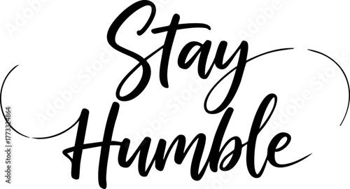 Stay Humble