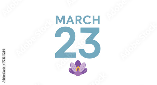 March 23rd date with flower symbol illustration signifies spring awakening anniversary illustration of a special event