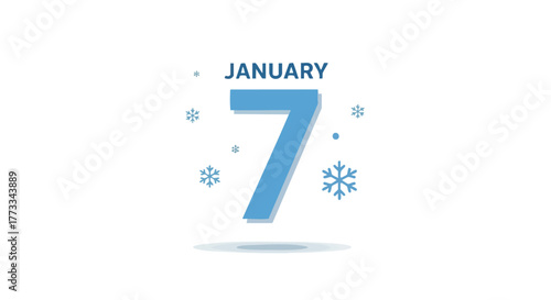 January seventh in winter season with snowflakes and blue number date for the calendar announcement and celebration