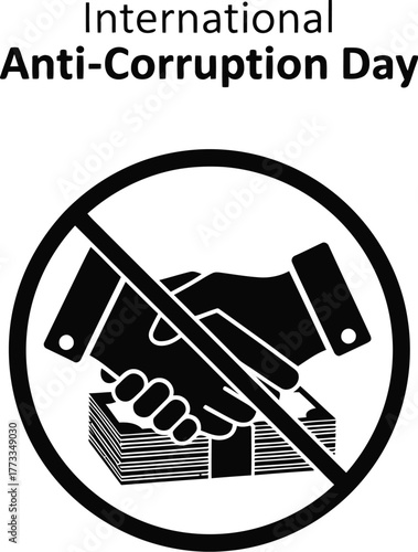 Anti-Corruption Day symbol with handshake in prohibition sign representing fight against bribery