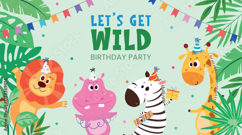 Let’s Get Wild jungle birthday party illustration with cute animals wearing party hats. Fun tropical-themed vector design for kids’ invitations and celebration decorations.