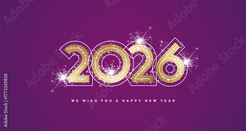 2026 We wish you Happy New Year modern golden trendy bold design numbers with line neon numbers over and glitter sparkle firework abstract golden white purple greeting card