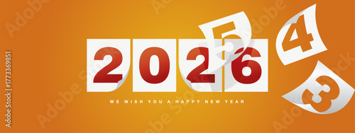Happy New Year 2026 orange white red greeting card design template. Concept beginning of the New Year 2026 with several past years. Calendar transparent pages turn in the wind and the new year begins