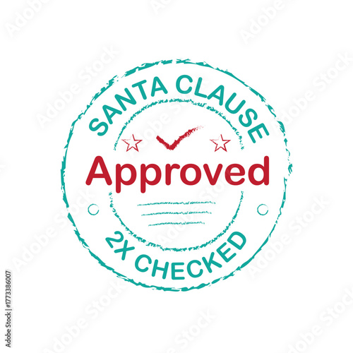 Print Santa Claus, approved, stamp, christmas, vintage, grunge, vector illustration, holiday season, certificate, seal, winter holidays, icon