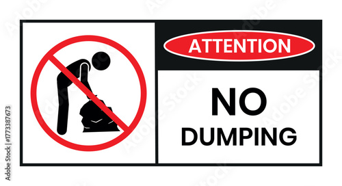 Attention no dumping sign with person carrying trash bag symbol prohibiting illegal waste disposal. Attention no dumping  logo, label, sign, badge, symbol, banner, line, flat vector.