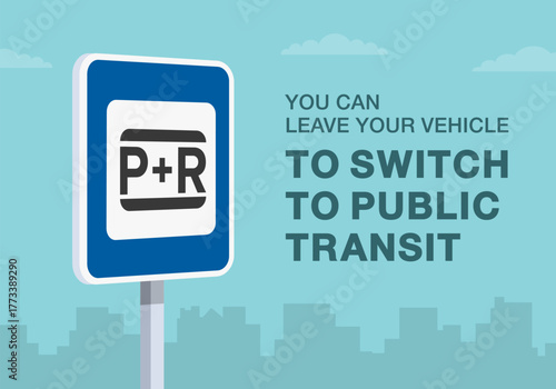 Safe driving tips and traffic regulation rules. Close-up of european "park and ride" sign meaning. Leave your vehicle to switch to public transit. Flat vector illustration template.