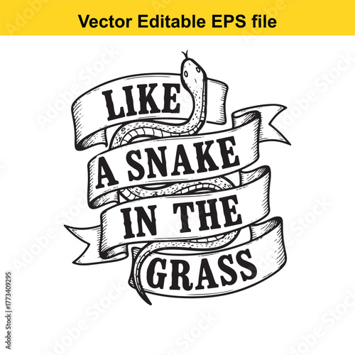 Retro style banner with snake and text like a snake in the grass